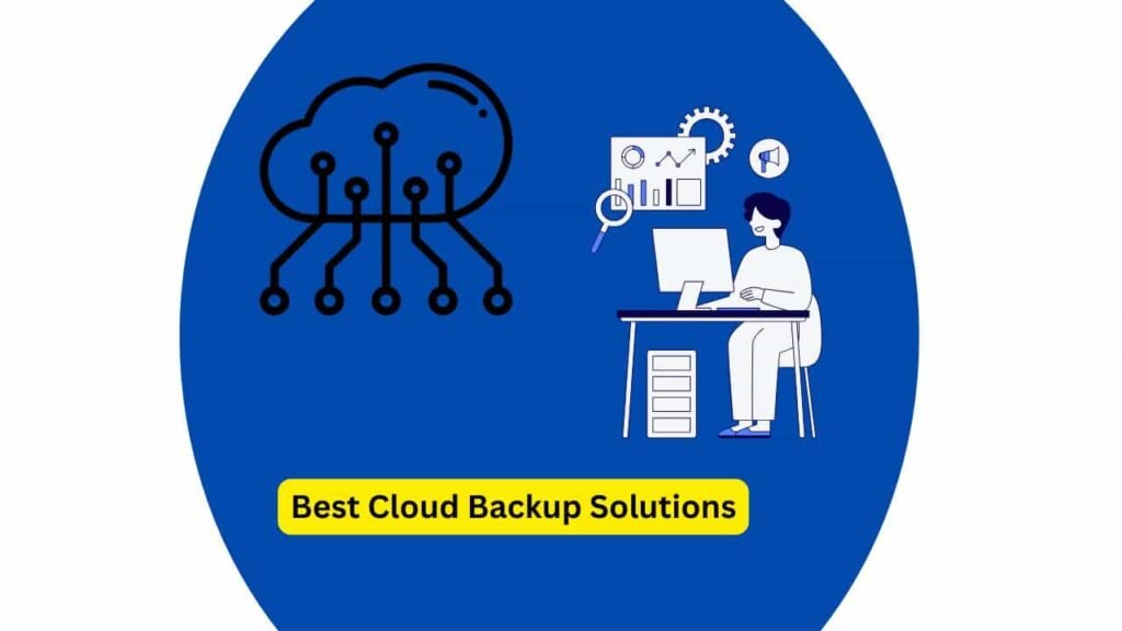 Best Cloud Backup Solutions