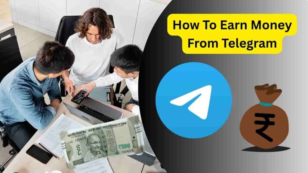 How To Earn Money From Telegram