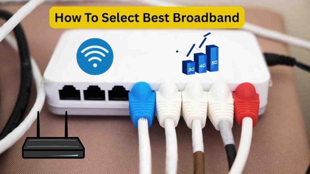How To Select Best Broadband