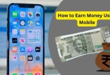 How to Earn Money Using Mobile In 2025 – Best Working Method How to Earn Money Using Mobile